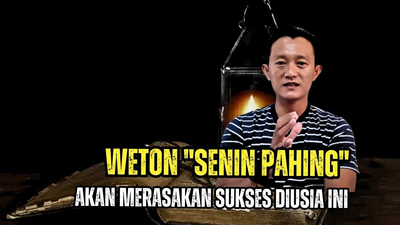 GARIS REJEKI WETON SENIN PAHING