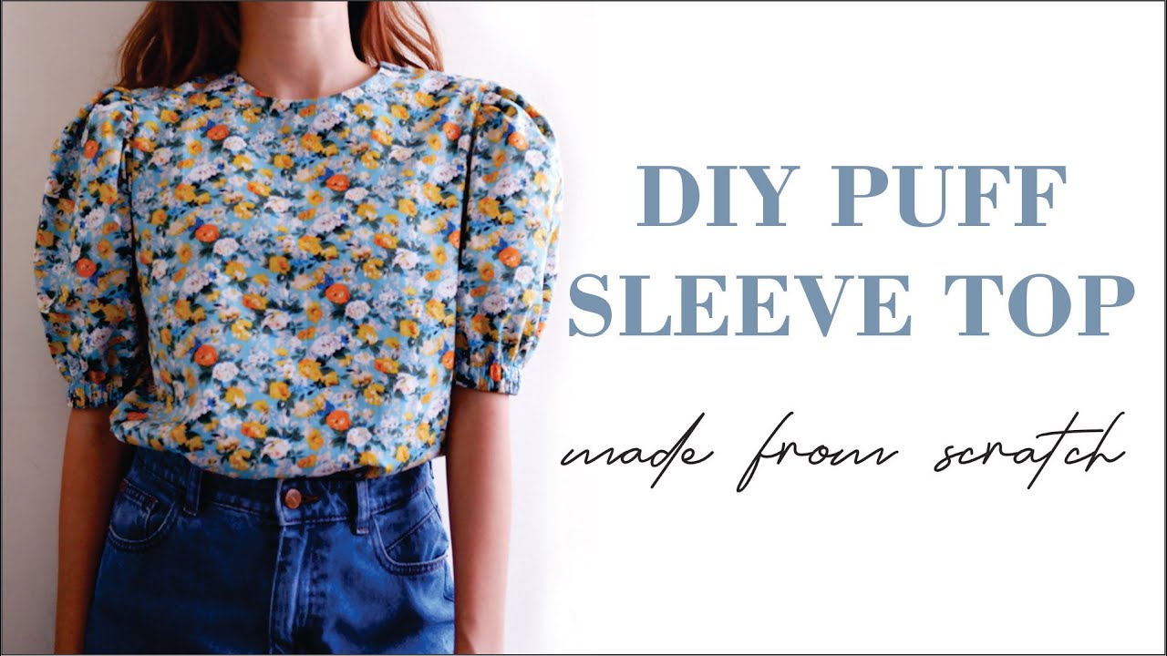 DIY A Puff Sleeve Top From Scratch | How To Make Puff Sleeve Top