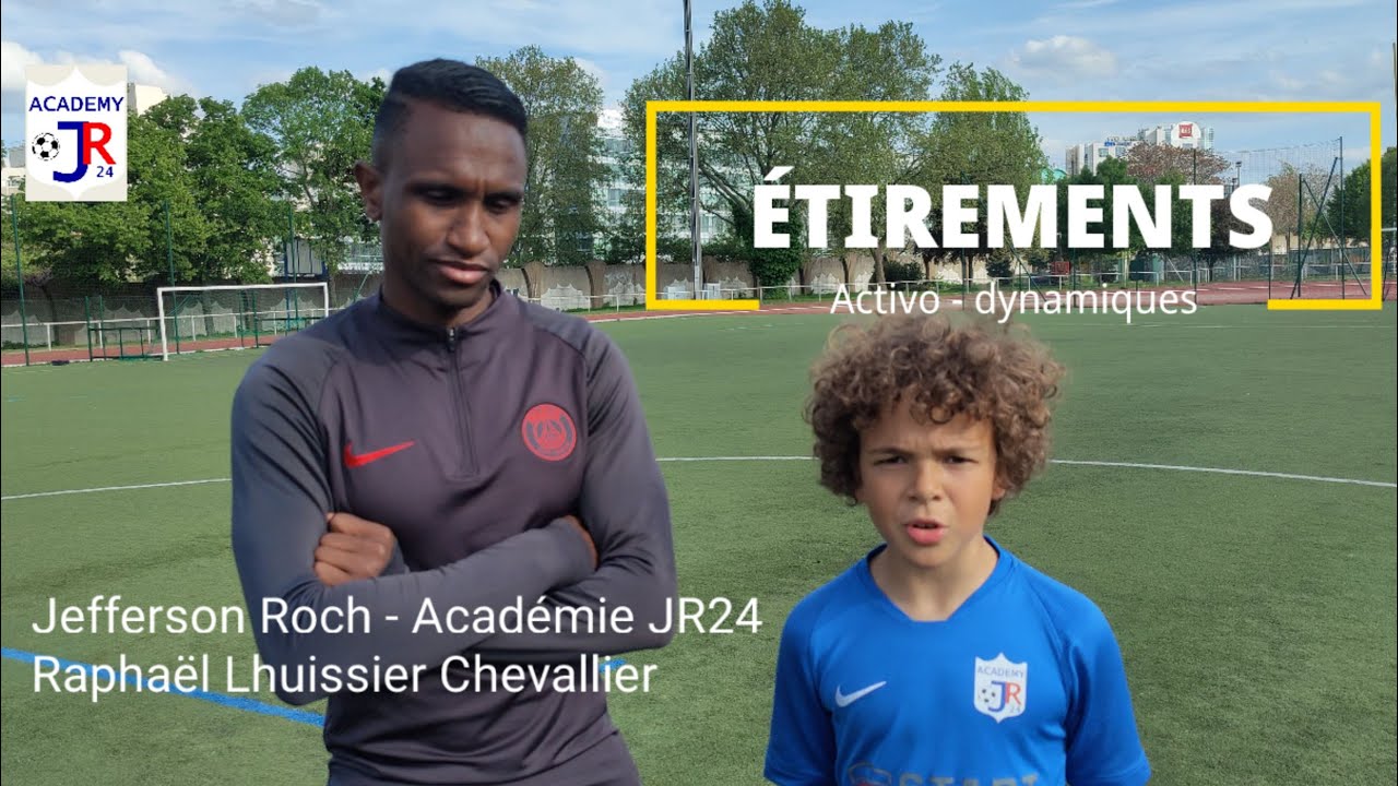 Étirements Activo Dynamiques Football Jefferson Roch et Raphaël Lhuissier Chevallier Estiramientos