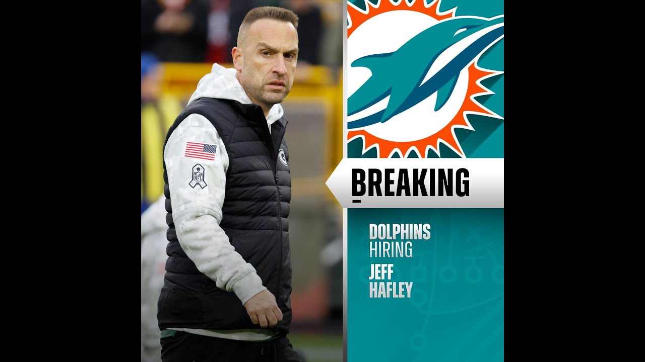BREAKING NEWS: MIAMI DOLPHINS HIRE JEFF HAFLEY TO BE THE NEW HEAD COACH OF THE MIAMI DOLPHINS