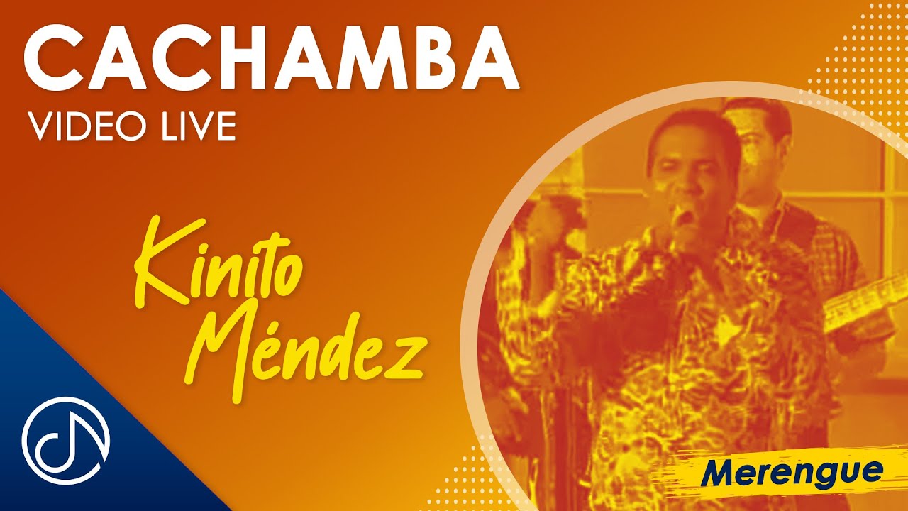 CACHAMBA ✨ - Kinito Mendez, Panamá Carnaval 2003 [Video Live]
