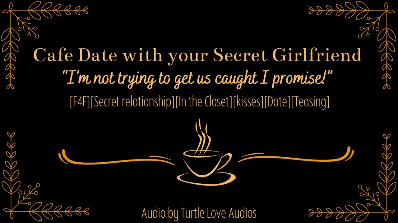 Cafe Date with your Secret Girlfriend | [F4F][Secret relationship][Cute][kisses][Date][Teasing]