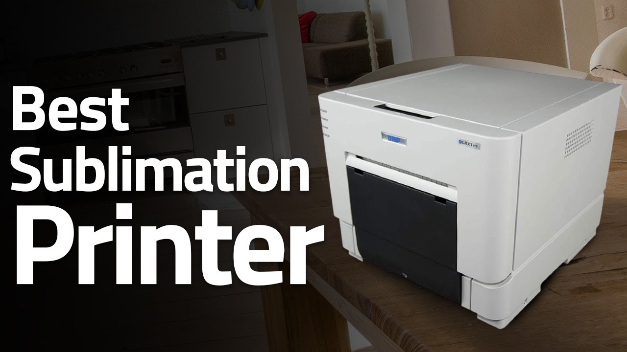 Best Sublimation Printer 2023- Best Printers for Heat Transfer