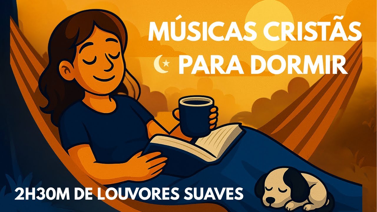 Durma com Paz: Louvores Suaves para Acalmar o Coração | Músicas Cristãs para Dormir.