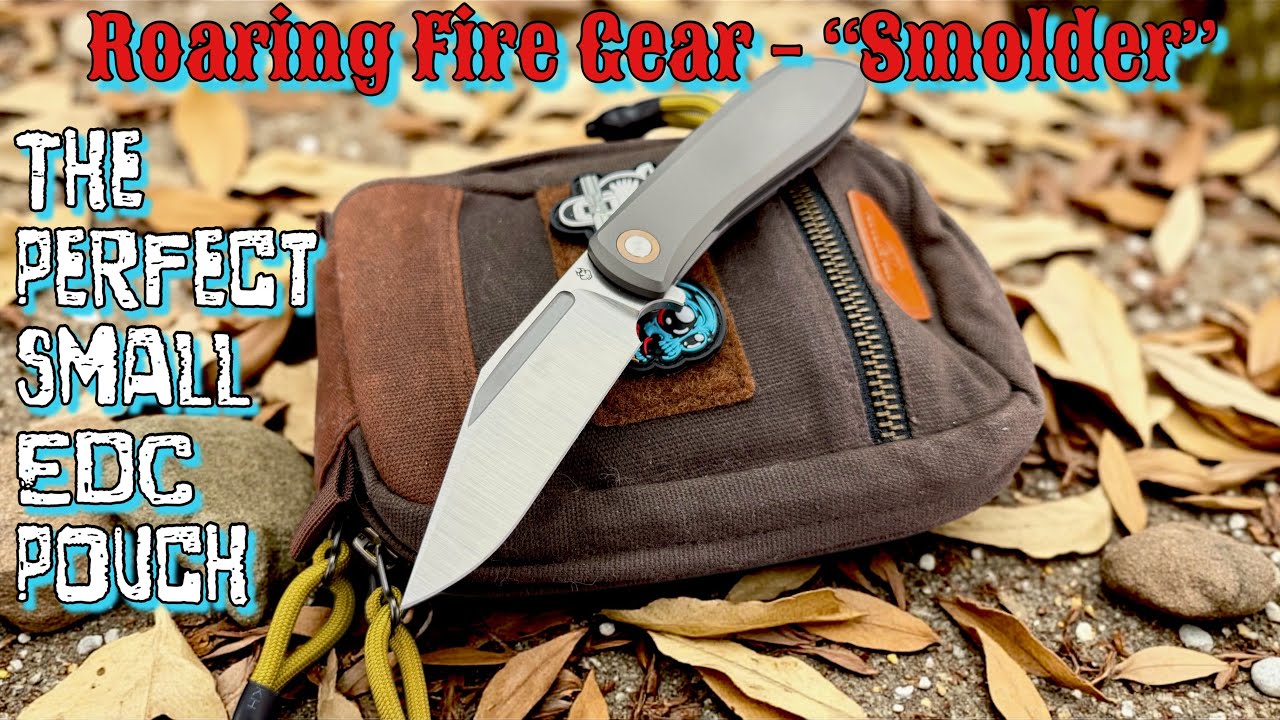 Подсумок Roaring Fire Gear Smolder EDC Pouch — потрясающий и практичный