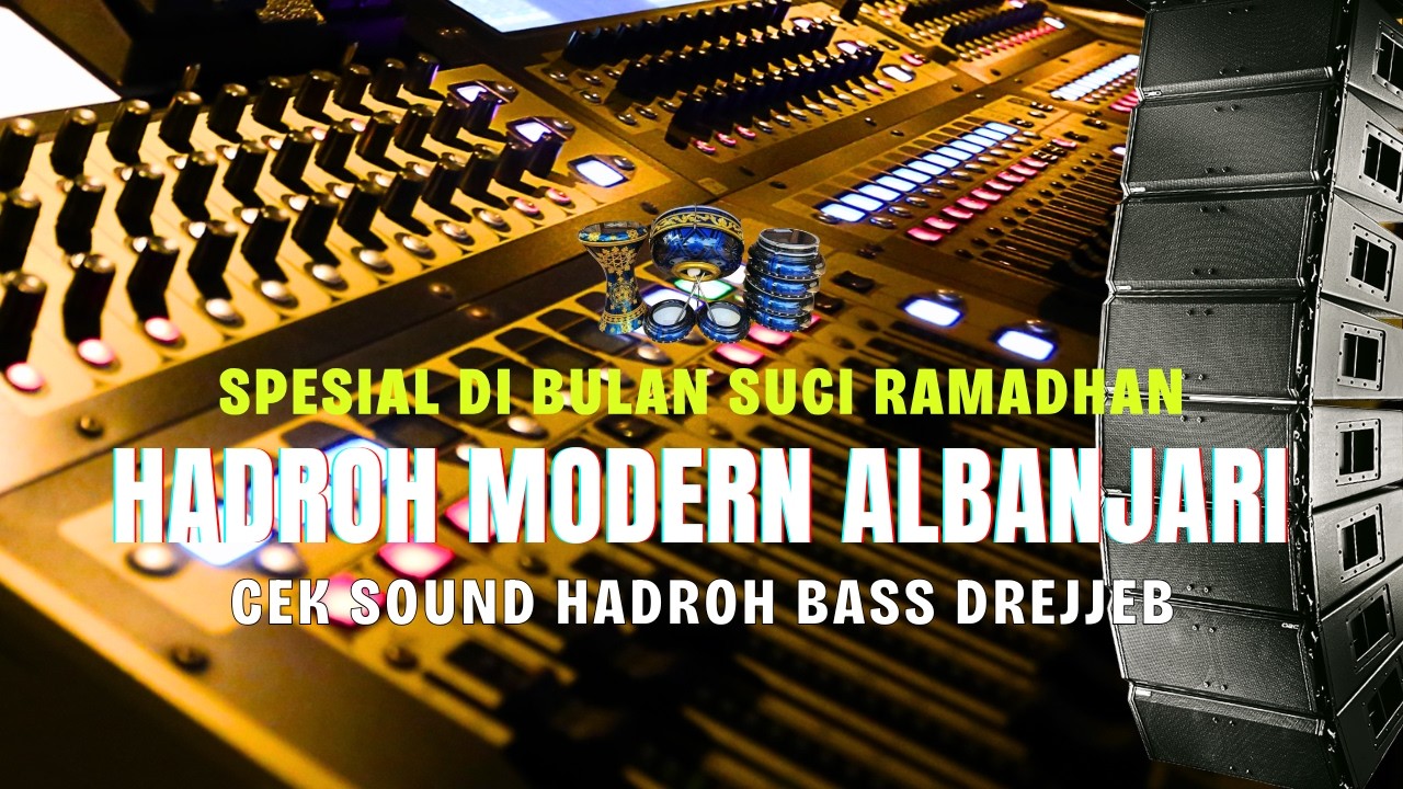 SPESIAL BULAN ROMADHAN - CEK SOUND HADROH FULL BASS  - BASS BENING PADET HOREG‼️