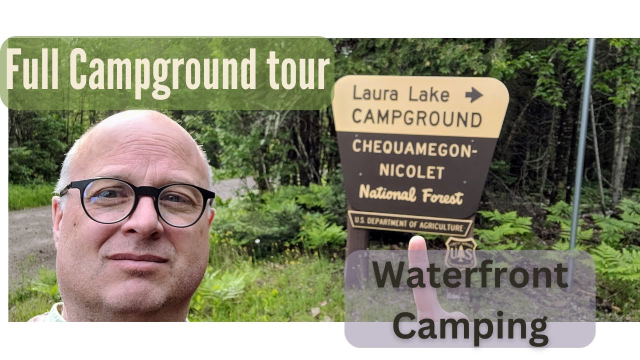Waterfront camping at Laura Lake Campground  in the  Chequamegon-Nicolet National Forest/full tour