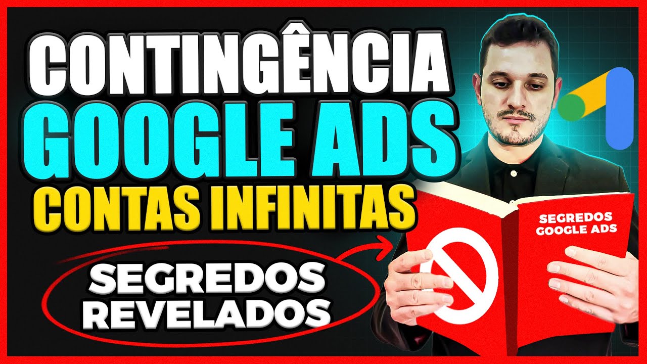 Google ADS Meu Segredo Revelado, Contas Infinitas Nunca Mais Pare de rodar Campanhas