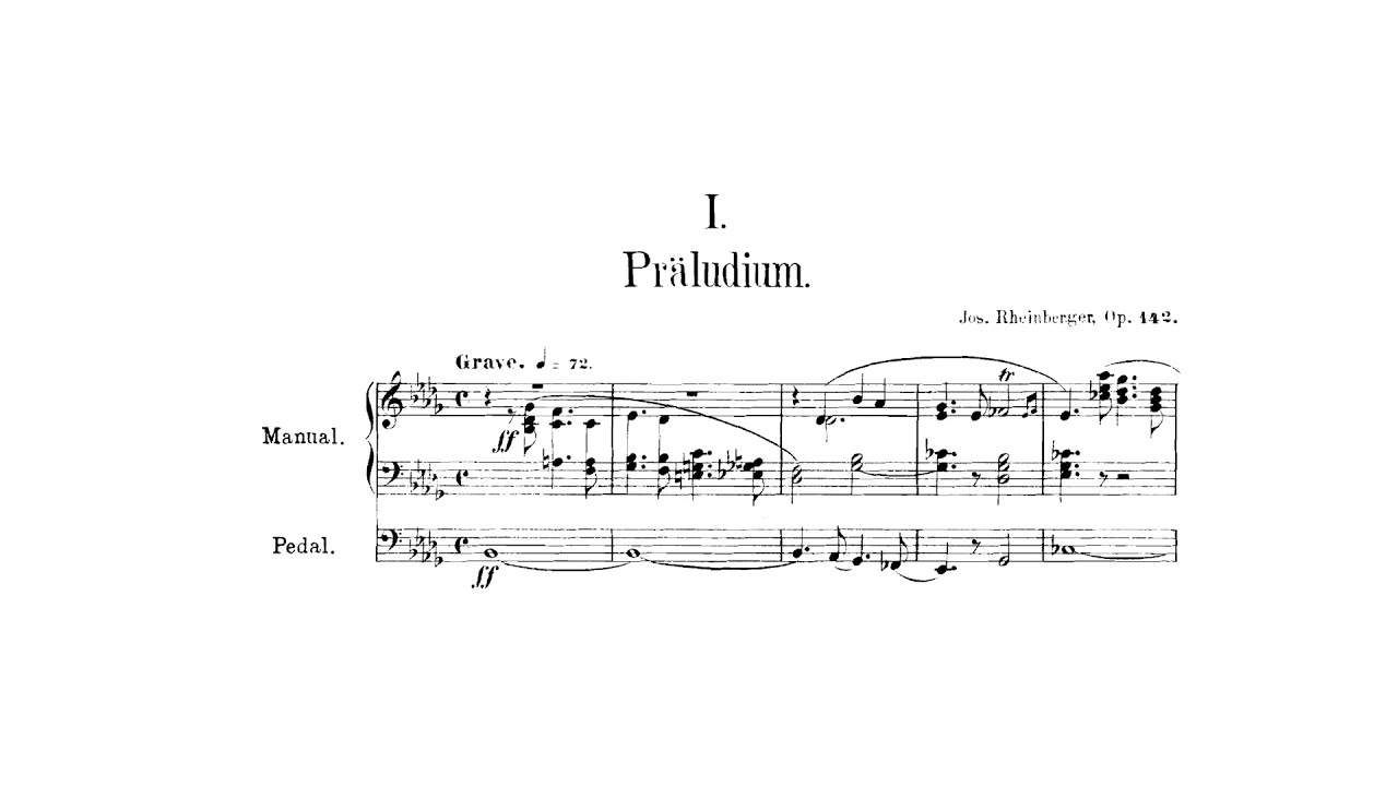 Rheinberger - Op. 142, Organ Sonata No. 9 in B-flat minor w/ score