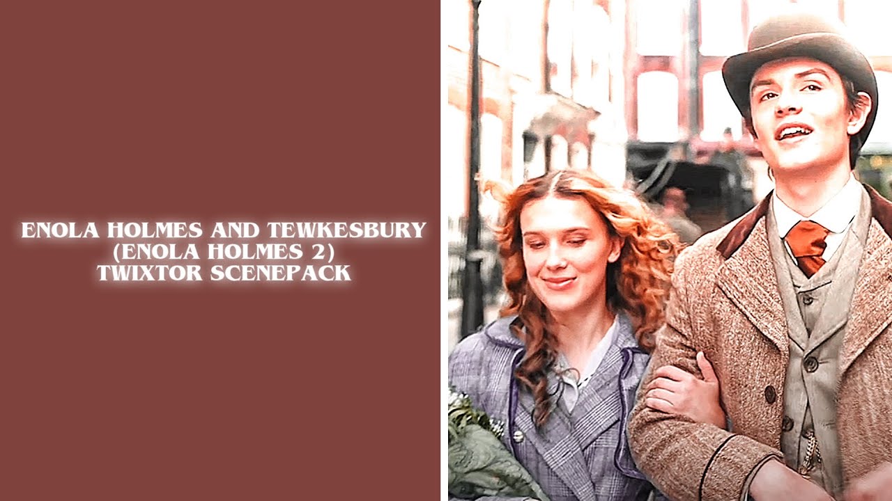 Enola Holmes and Tewkesbury (Enola Holmes 2) twixtor scenepack