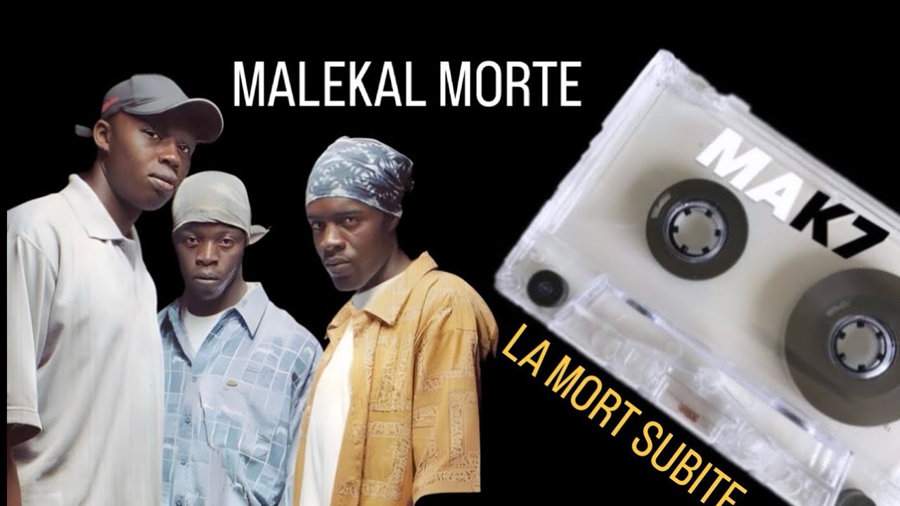 MALEKAL MORTE - MORT SUBITE