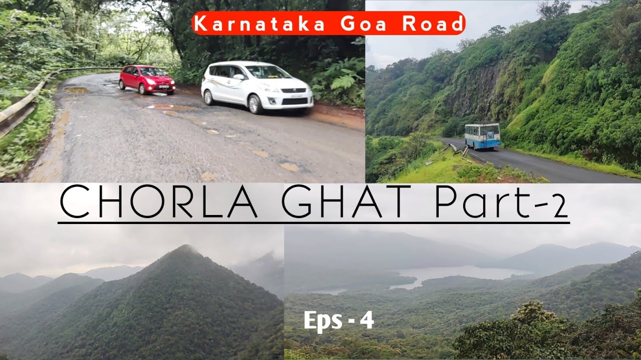 CHORLA GHAT Part-2 | Dangerous Road | Karnataka Belgavi Goa Road, know more about this road before