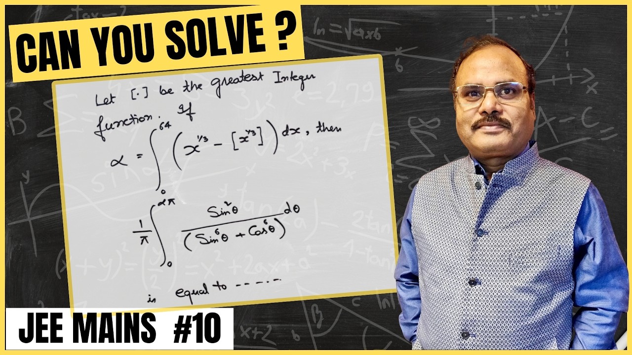 JEE Mains 2026 Must Do Problems With Concept Explanations #10 | Integral Calculus | SK Goyal