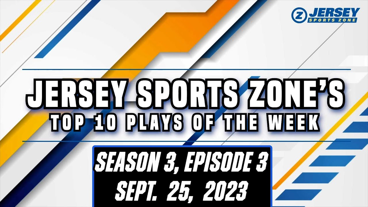 JSZ-TV Top 10 Plays of the Week! | Season 3 Episode 3 | Sept. 25, 2023