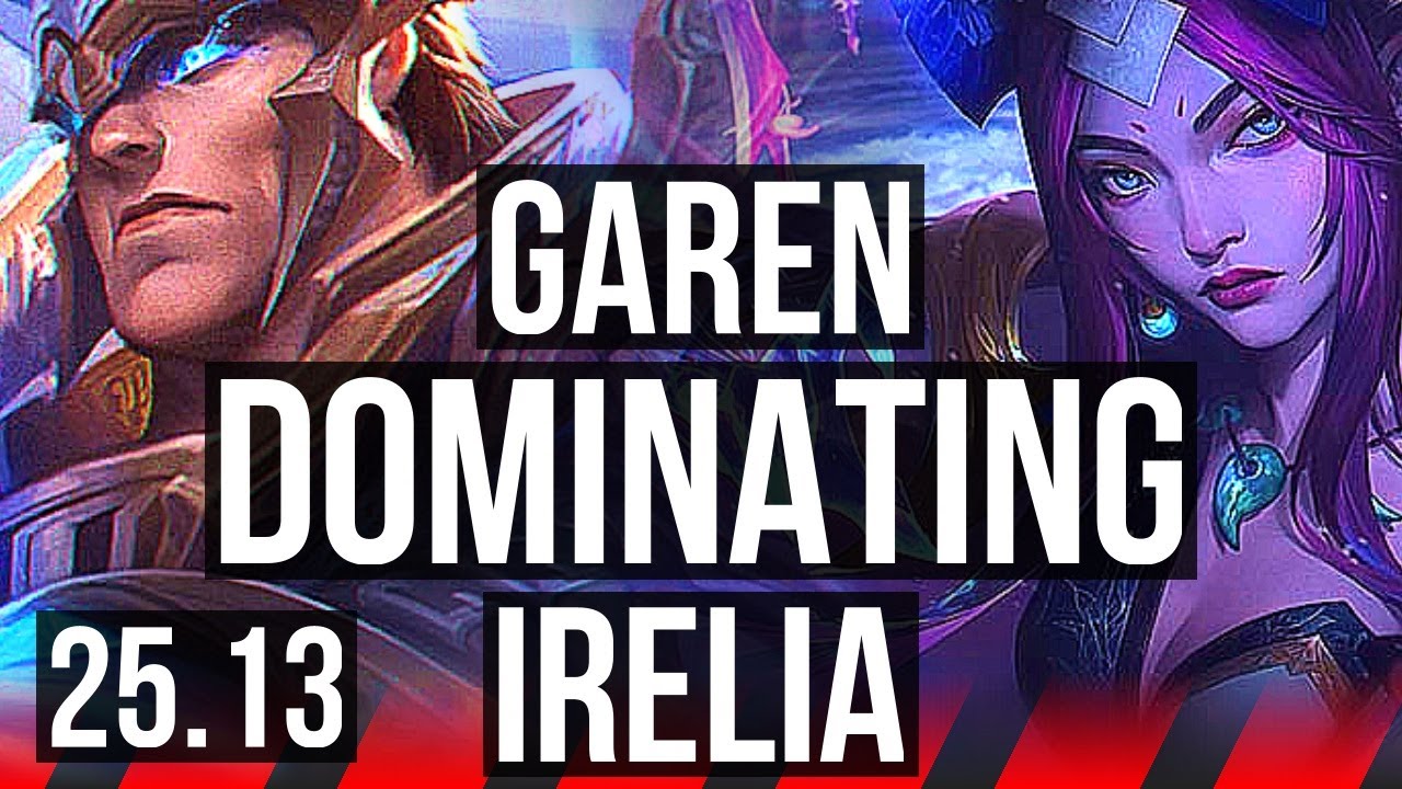 GAREN vs IRELIA (TOP) | 9/2/4, Dominating | NA Master | 25.13