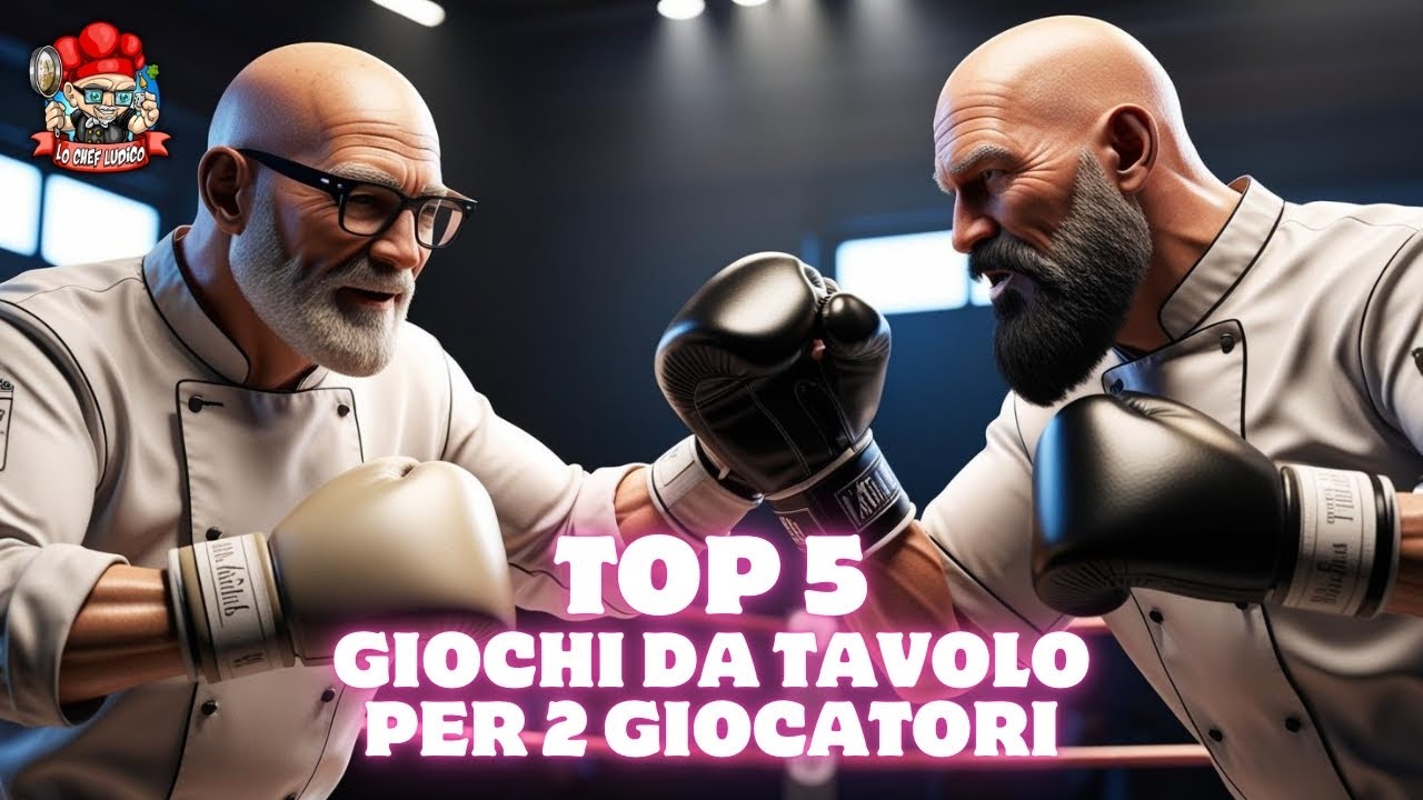 TOP 5 GIOCHI DA TAVOLO PER 2 GIOCATORI - La Superclassifica Show con i consigli dello Chef (Ep.419)