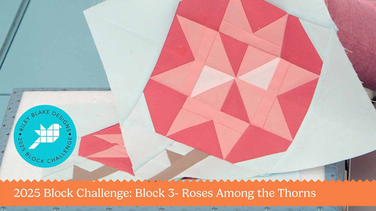 2025 RBD Block Challenge - Block 3: Roses Among the Thorns