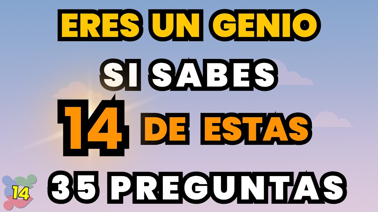🧠 ¡SI ACIERTAS MÁS DE 14/35, PERTENECES AL TOP 3%! PARTE 14 ⭐