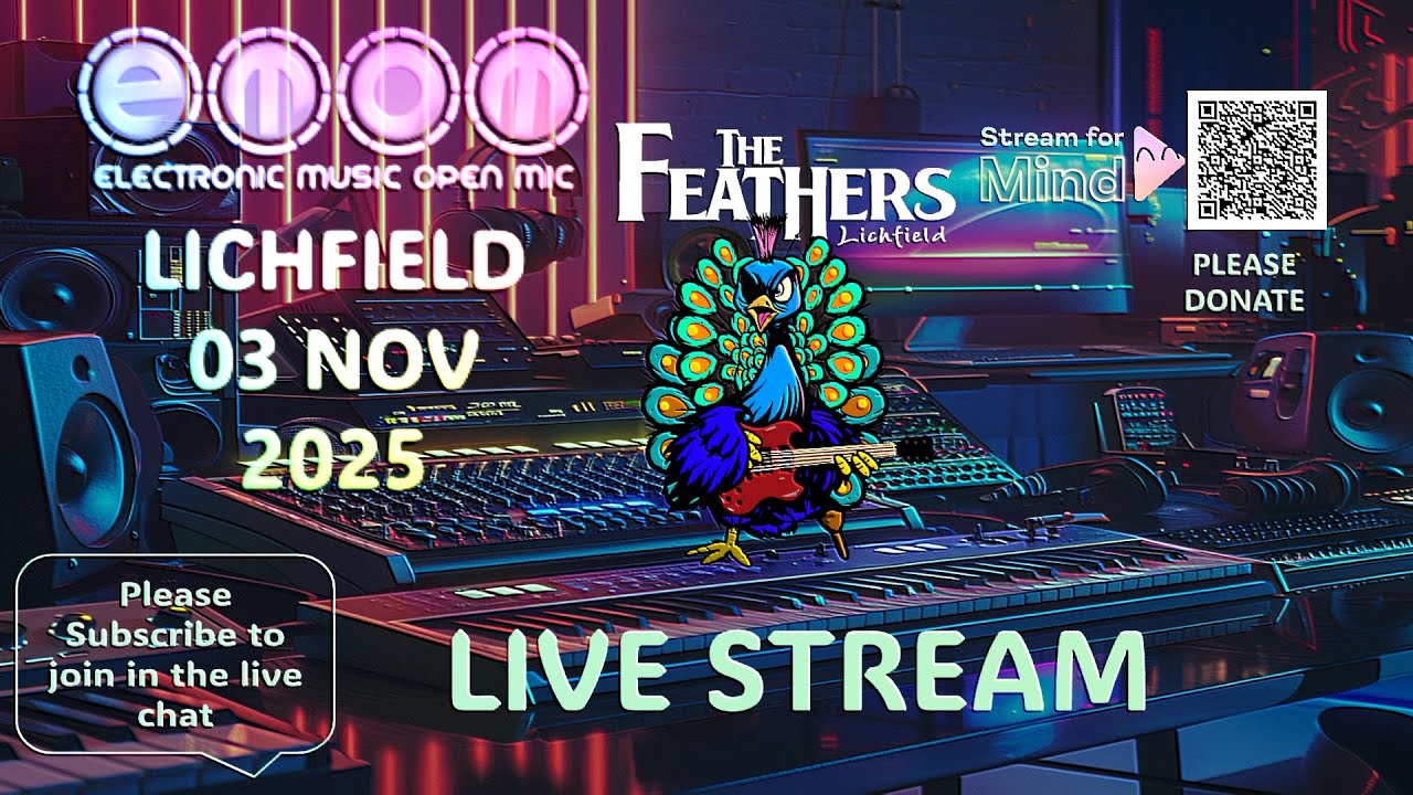Lichfield  EMOM 3rd November 2025 Livestream (Electronic Music Open Mic)