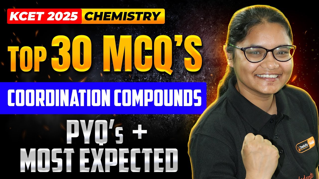 Top 30 KCET MCQs In Coordination Compounds | KCET Chemistry 📝🧪