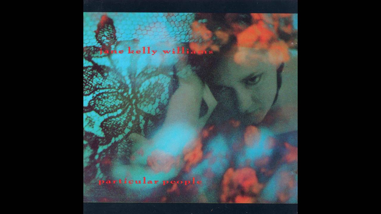 Jane Kelly Williams - What If