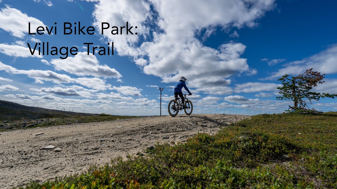 Levi Bike Park - Village Trail + Blue Groove Downhill Trails