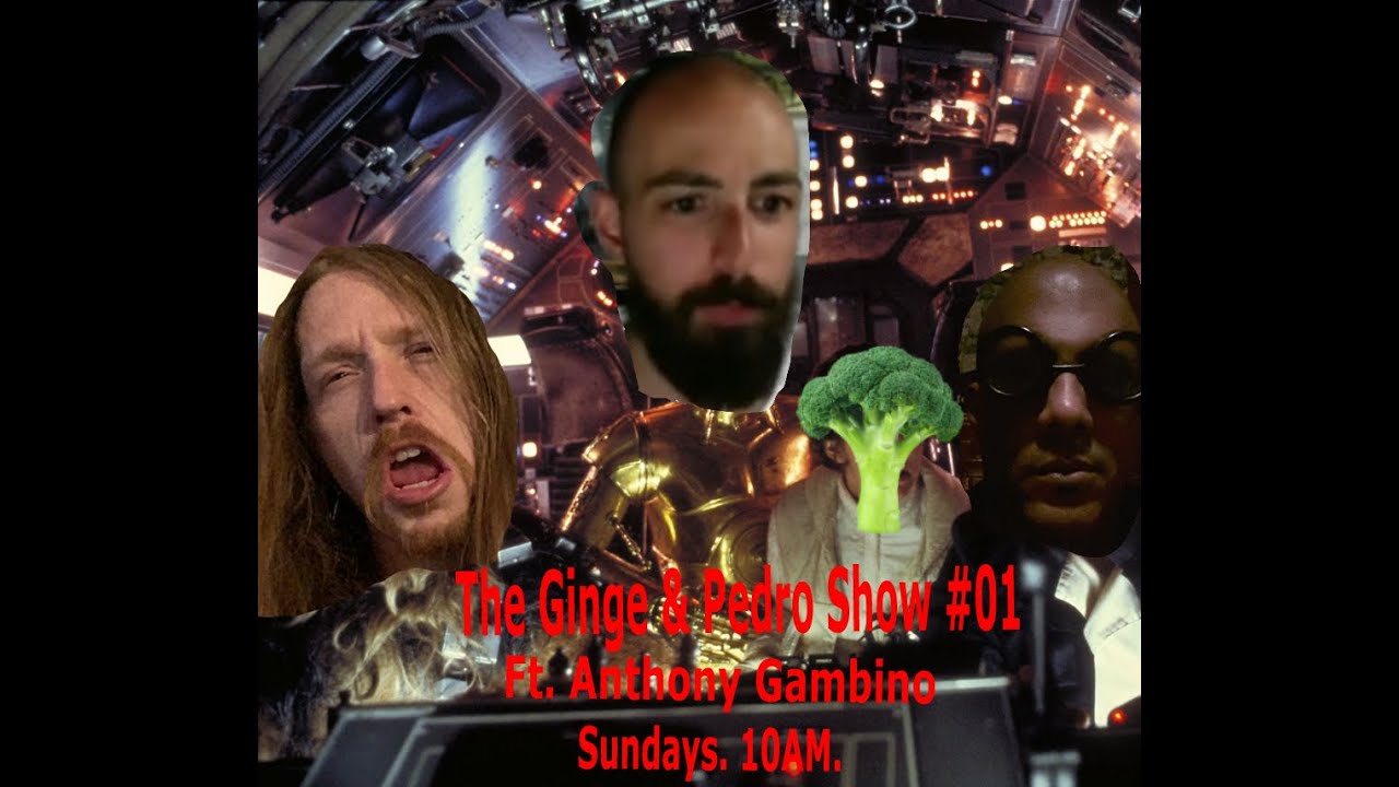 The Ginge & Pedro Show! #01 ft. Anthony Gambino
