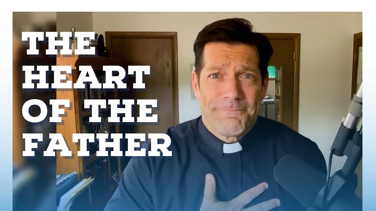 The Heart of the Father is the Heart of the Priest with Fr. Mike Schmitz