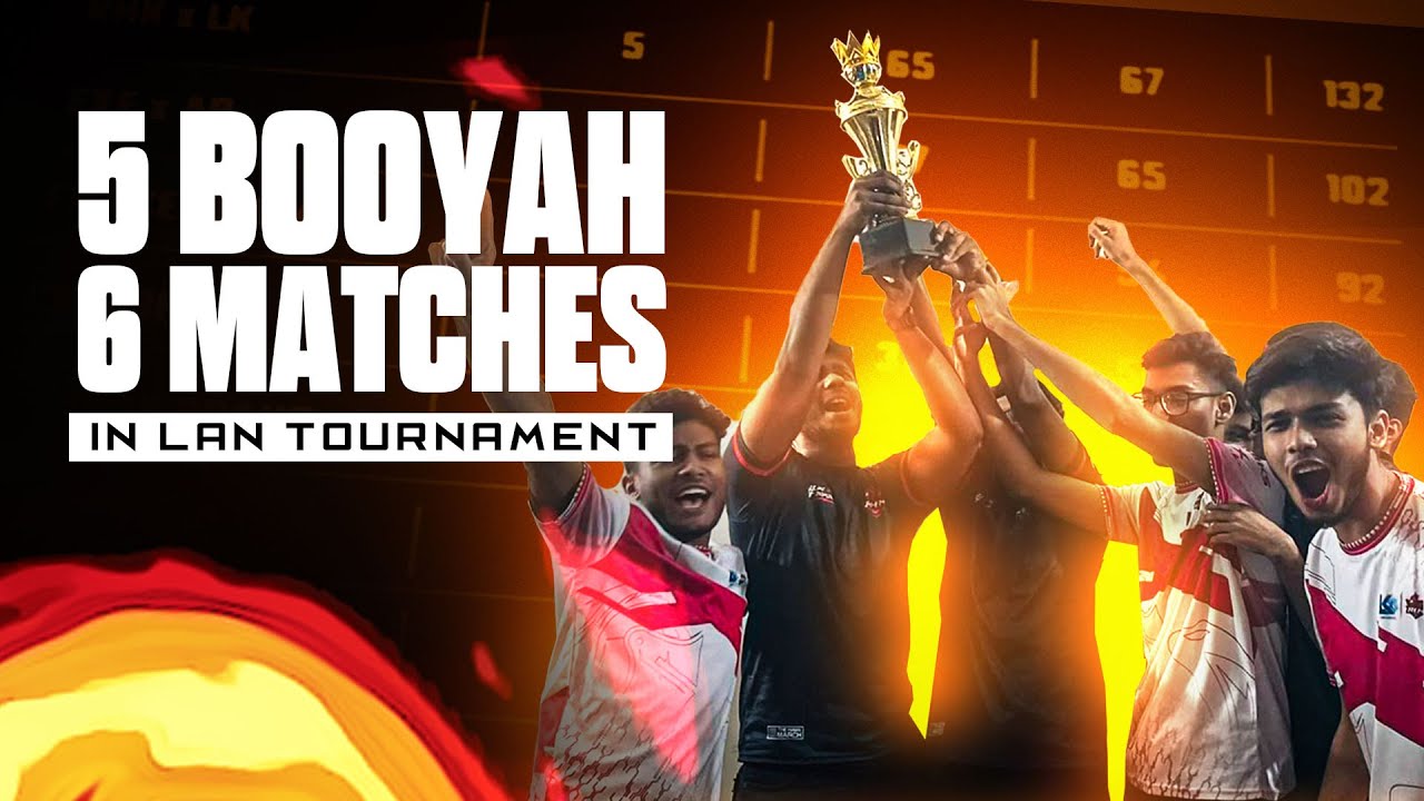 5 Booyahs in 6 Matches - New Record in LAN Tournament! 🔥