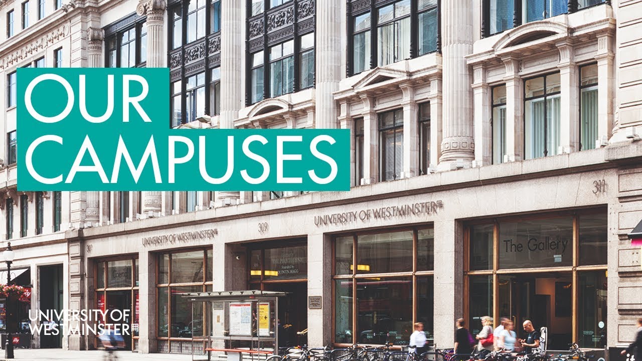 University of Westminster Fly Through - #LondonIsOurCampus