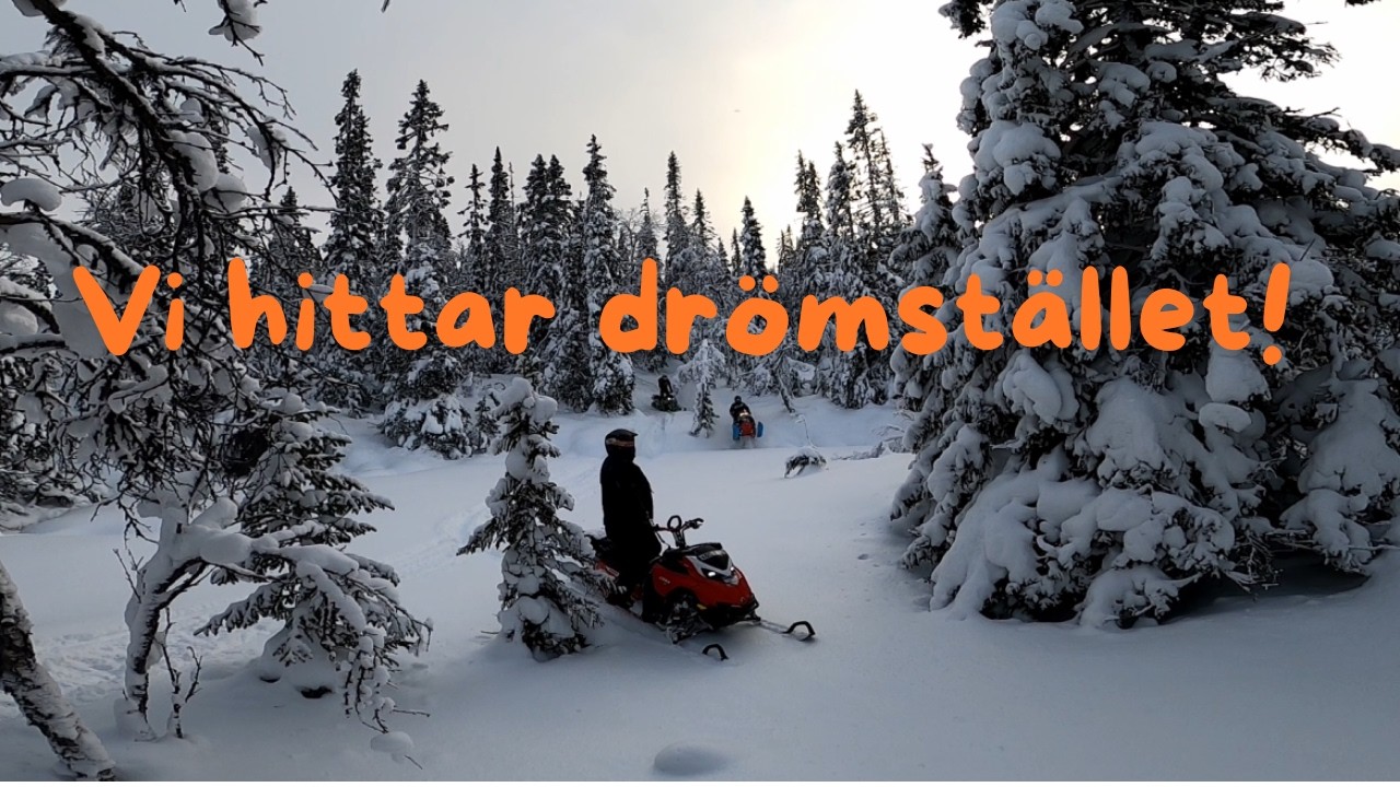 Skoterhelg 2026 v5 - dag 2 Vi hittar DRÖMSTÄLLET