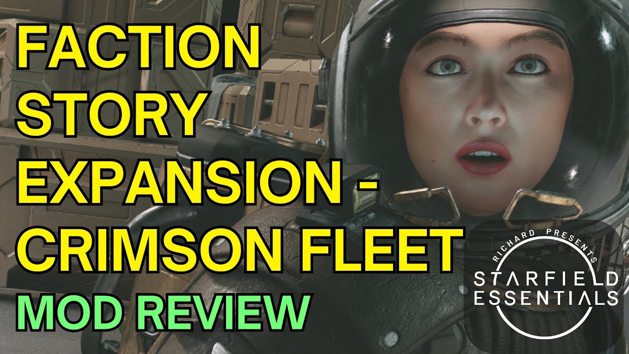 Starfield Mod Review - Faction Story Expansion Crimson Fleet