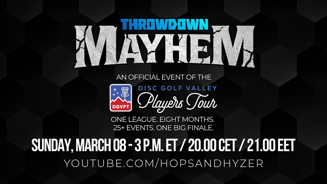 THROWDOWN MAYHEM! March 8th, 2026 - Official DGVPT Event &mdash; Presented by Hops and Hyzer