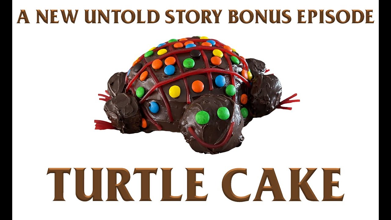 Turtle Cake feat. Liam Blutman - A New Untold Story: BONUS EPISODE