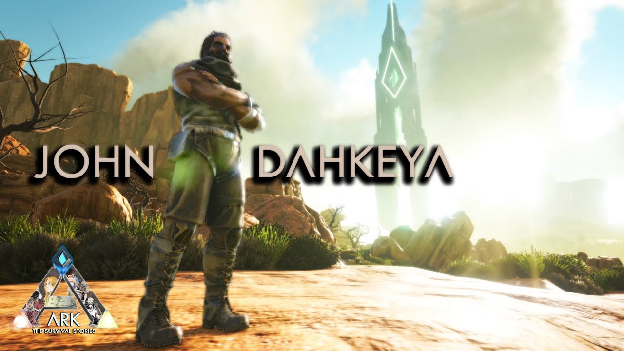 ARK: The Survival Stories - John Dahkeya (Scorched Earth)