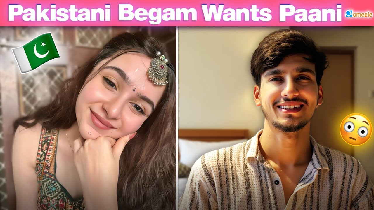 Omegle - Pakistan Begum Asked for Water on OmeTV 😂 | You Won’t Believe My Reply @SELFMADE VANSH