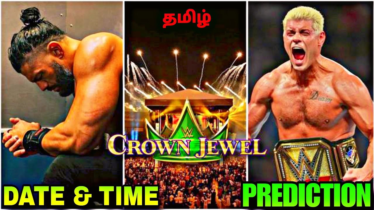 WWE Crownjewels 2024 Prediction‼️Date & Time🤯 WWE Today Crown Jewel 2024 Highlights தமிழ்