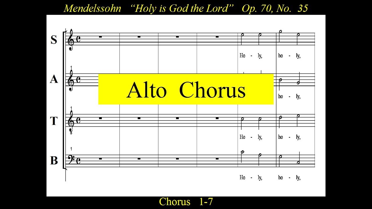 Mendelssohn - OP70 - Elijah -35 Holy Is God - Chorus - Alto