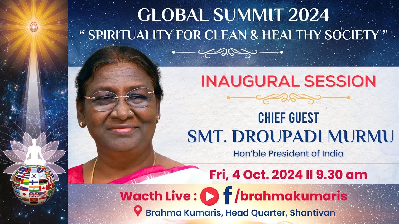 Global Summit 2024 -  Inaugural Session by Chief Guest Smt. Droupadi Murmu | Brahma Kumaris