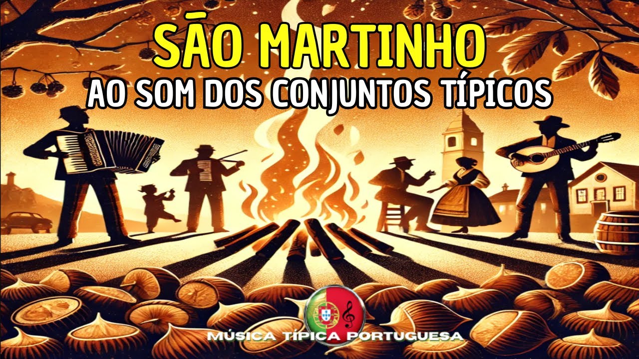M&uacute;sicas de S&atilde;o Martinho ao Som dos Conjuntos T&iacute;picos &ndash; Festa Tradicional