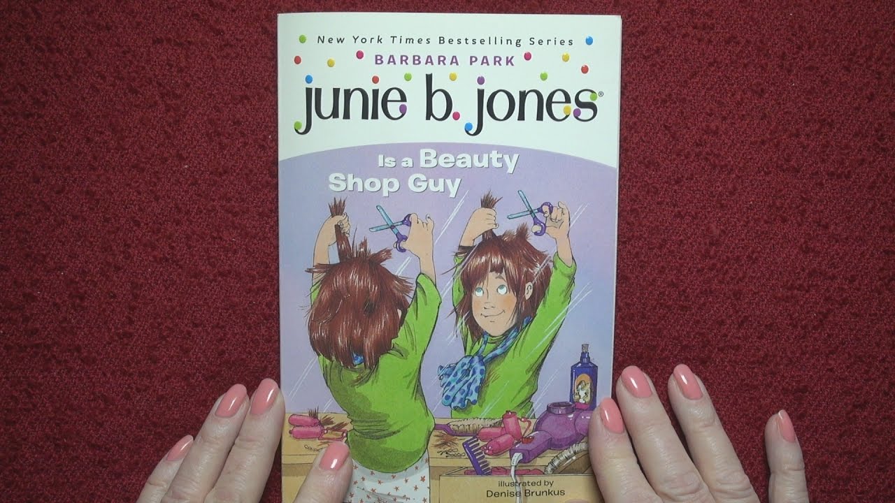 Junie B Jones is a Beauty Shop Guy -- Read by Nita