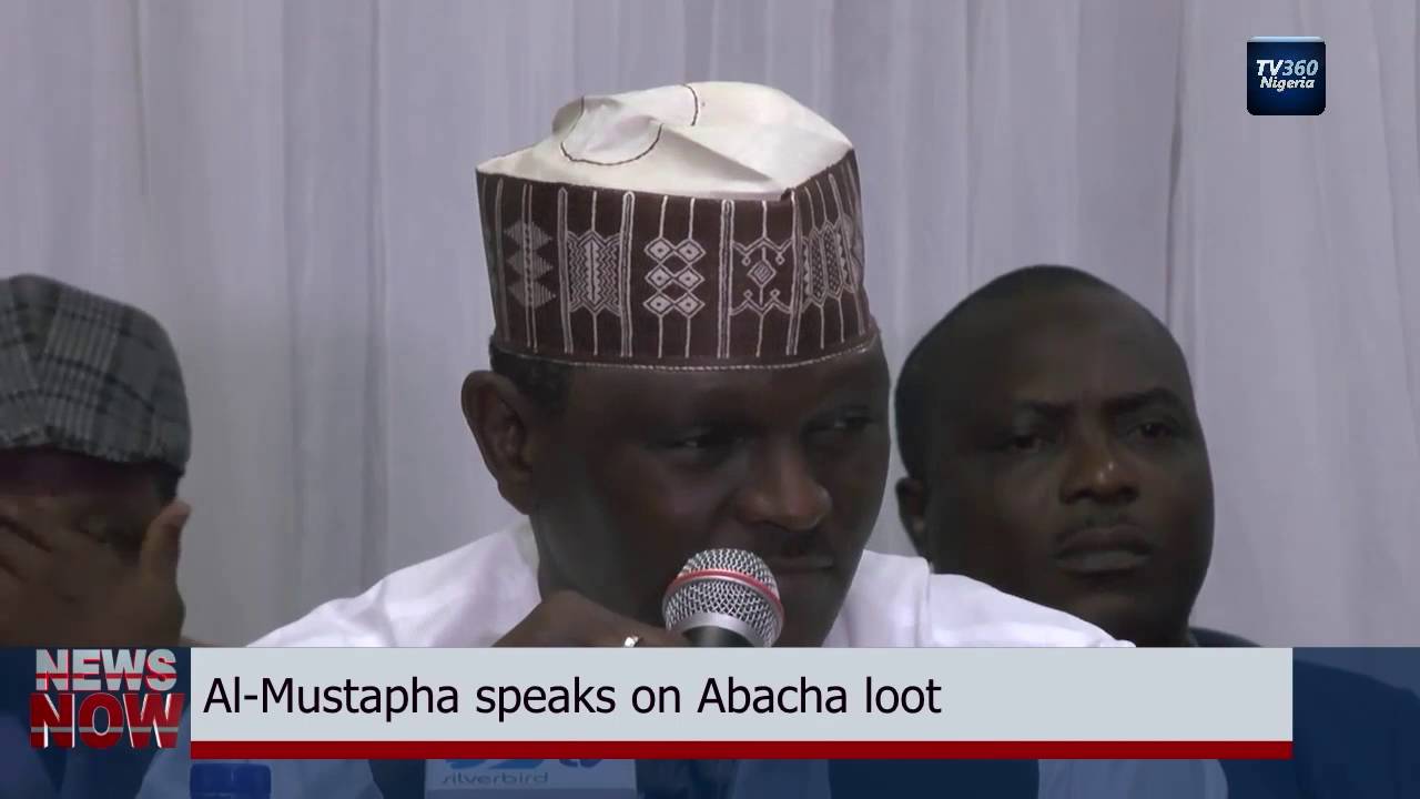 Al-Mustapha speaks on Abacha loot