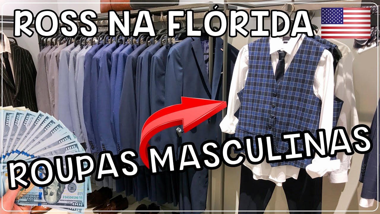 ROUPAS MASCULINAS de MARCAS FAMOSAS nos EUA com PREÇOS MUITO BAIXOS! COMPRAS na ROSS