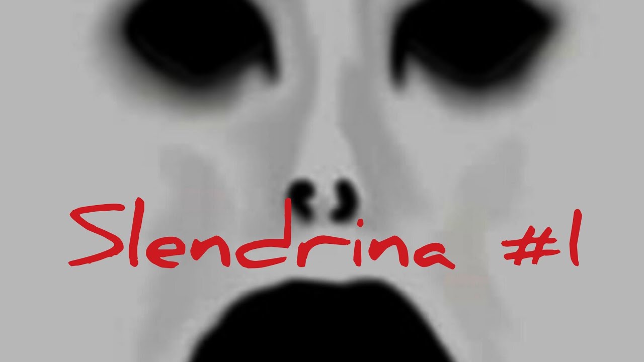 Me paso Slendrina #1