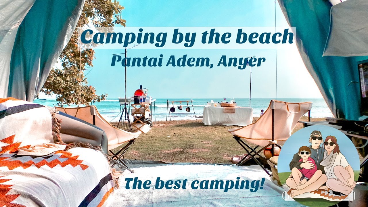 Camping by the Beach I Camping Keluarga di Pantai Adem, Anyer