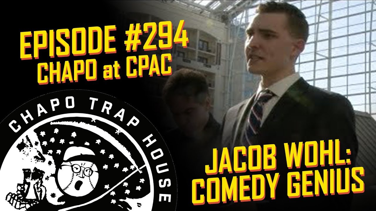 Jacob Wohl: Accidental Comic Genius | Chapo Trap House | Episode 294 CLIP