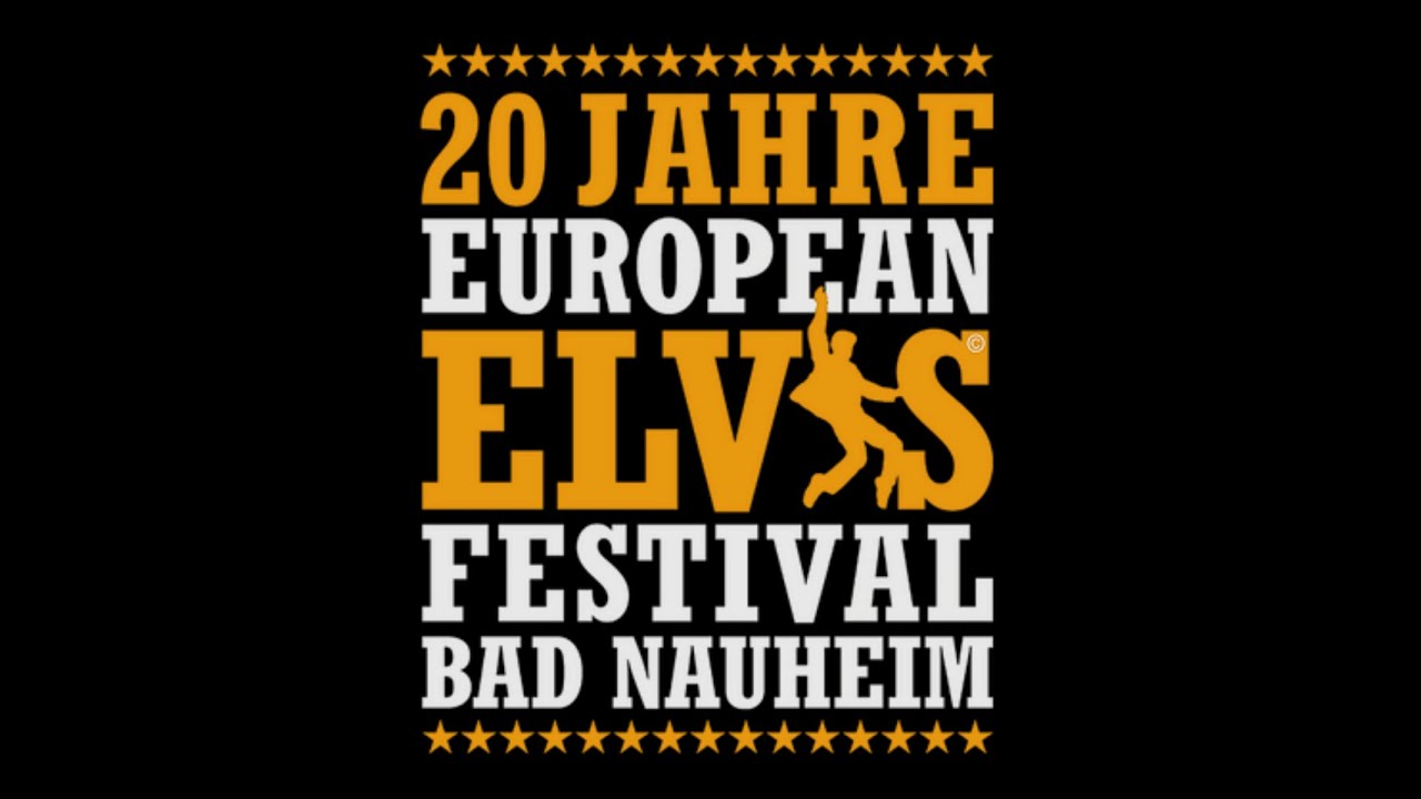 20th EUROPEAN ELVIS FESTIVAL BAD NAUHEIM AUGUST 12-13-14 2022 PROMO