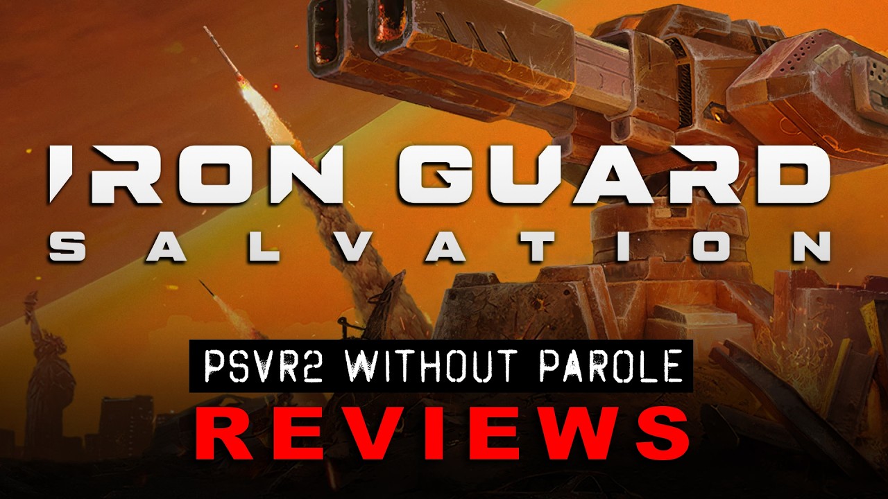 Iron Guard: Salvation | PSVR2 REVIEW [updated]