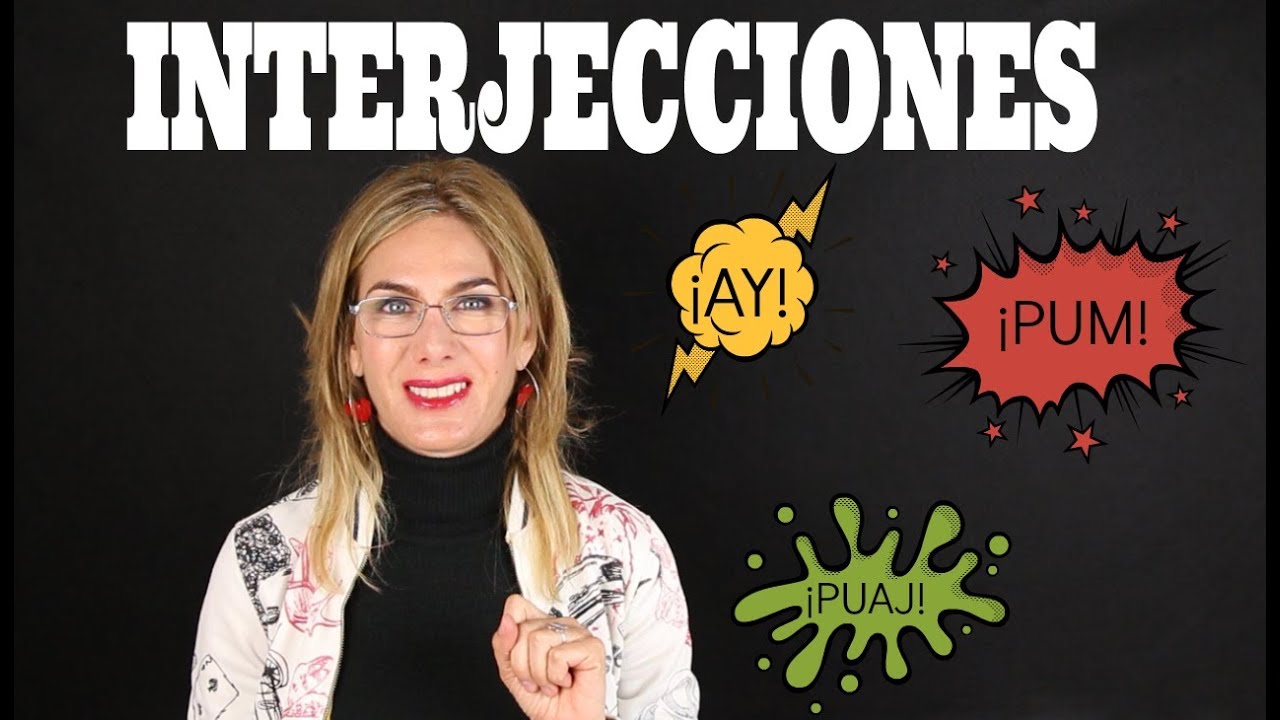 Interjecciones en español. Spanish interjections.