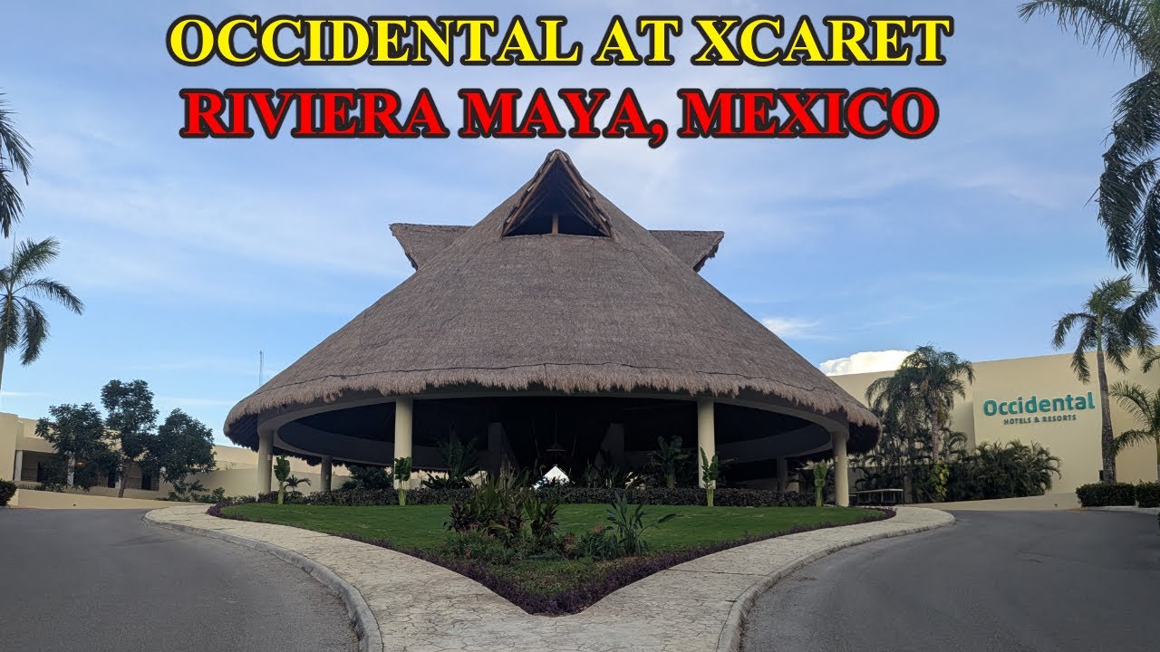 My Occidental at Xcaret Xperience